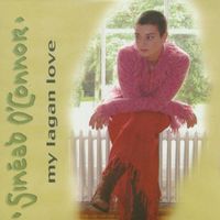 Sinéad O'Connor - My Lagan Love