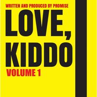 Promise - Love, Kiddo