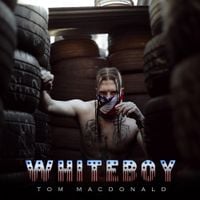 Tom MacDonald - WHITEBOY