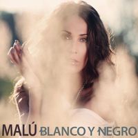 Mal&uacute; - Blanco y Negro