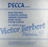 Bing Crosby - Victor Herbert Melodies, Vol. 1