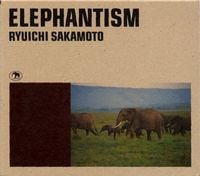 坂本龍一 [Ryuichi Sakamoto] - Elephantism