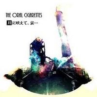 THE ORAL CIGARETTES - Tsuki ni Hoete, Aware...