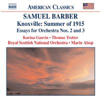 Marin Alsop - Samuel Barber: Knoxville: Summer of 1915; Essays for Orchestra Nos. 2 and 3