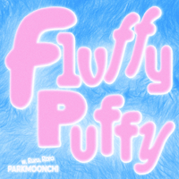 PARKMOONCHI - Fluffy Puffy