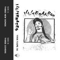 Illiterates - Tour Tape '24