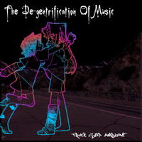 Truck Stop Ambient - The De-gentrification of music