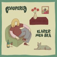 Evig Ferie - Klarer Meg Bra