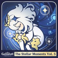 HOYO-MiX - Genshin Impact - The Stellar Moments, Vol. 5 (Character Theme Original Soundtrack)