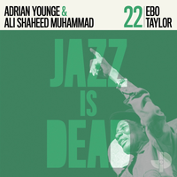 Adrian Younge - Jazz Is Dead 022: Ebo Taylor