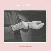 The Araby Bazaar - Vacuous Refrain