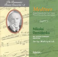 Nikolai Demidenko - Medtner: Piano Concerto No. 2 in C minor; Piano Concerto No. 3 in E minor