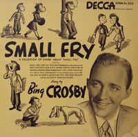 Bing Crosby - Small Fry