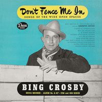 Bing Crosby - Don't Fence Me In
