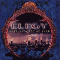 Elegy (NLD) - Manifestation of Fear