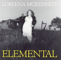 Loreena McKennitt - Elemental