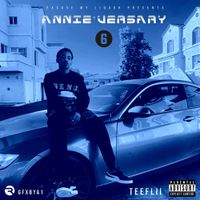 TeeFLii - AnnieRUO'TAY 6 (ANNIE'VERSARY)