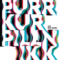 Purrkur Pillnikk - Or&eth; fyrir Dau&eth;a