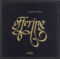 Offering - A Fi&iuml;&egrave;h