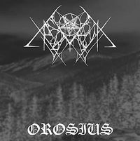Xasthur / Orosius - Orosius / Xasthur