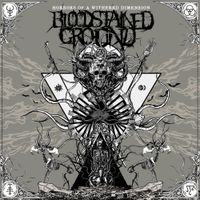 Bloodstained Ground - Horrors of a Withered Dimension