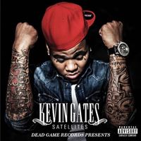 Kevin Gates - Satellites