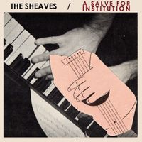 The Sheaves - A Salve for Institution