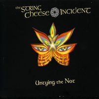 The String Cheese Incident - Untying the Not