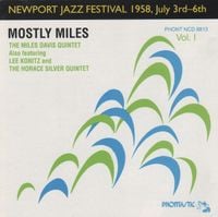 Miles Davis - Newport Jazz Festival 1958, July 3rd-6th - Vol. I: Mostly Miles