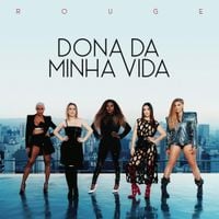 Rouge - Dona da Minha Vida