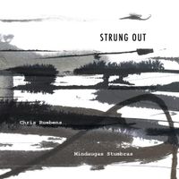 Chris Ruebens - Strung Out