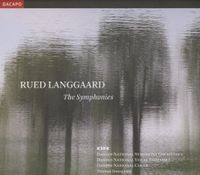 Thomas Dausgaard - Rued Langgaard: The Symphonies