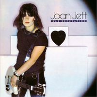 Joan Jett & The Blackhearts - Bad Reputation