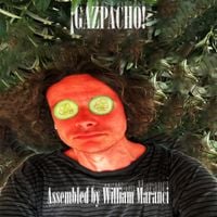 William Maranci - GAZPACHO