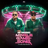 Da Tweekaz - Mingle Game Song (Round And Round)
