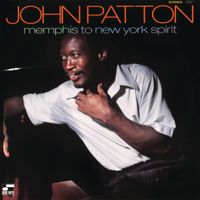 John Patton - Memphis to New York Spirit
