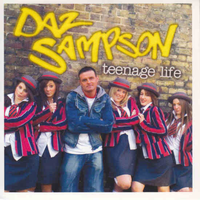 Daz Sampson - Teenage Life