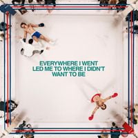 Tom Grennan - Everywhere I Went, Led Me to Where I Didn't Want to Be