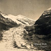 Gl&aring;sbird - Glacial Drift