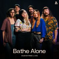 Bathe Alone - Bathe Alone on Audiotree Live