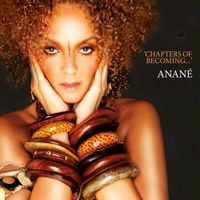 Anan&eacute; - Chapters of Becoming&hellip;