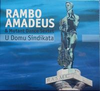 Rambo Amadeus - U Domu sindikata