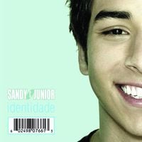 Sandy & Junior - Identidade