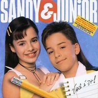 Sandy & Junior - Voc&ecirc; &Eacute; D+
