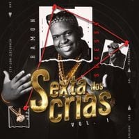 DJ Ramon Sucesso - Sexta dos Crias, Vol 1.