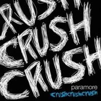 Paramore - crushcrushcrush