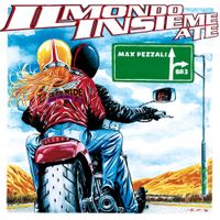 Max Pezzali - Il Mondo Insieme a Te
