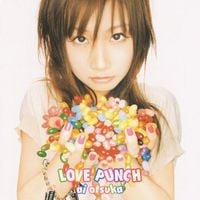 大塚 愛 [Ai Otsuka] - LOVE PUNCH