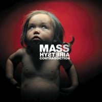 Mass Hysteria - Contraddiction