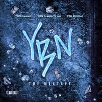 YBN Almighty Jay, YBN Cordae & YBN Nahmir - YBN: The Mixtape